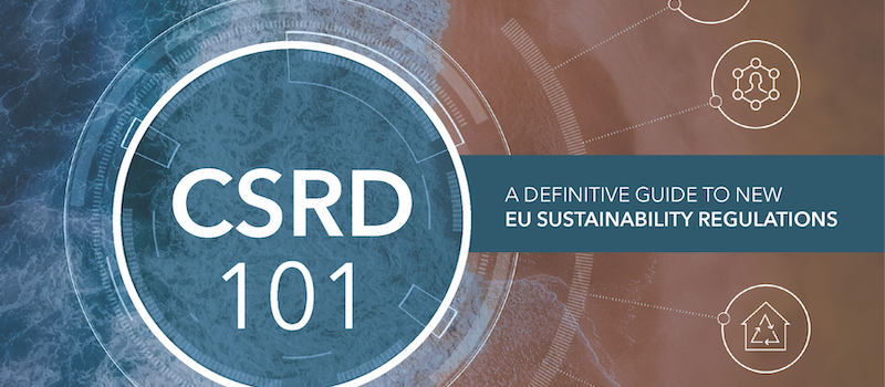 csrd-101:-a-definitive-guide-to-new-eu-sustainability-regulations