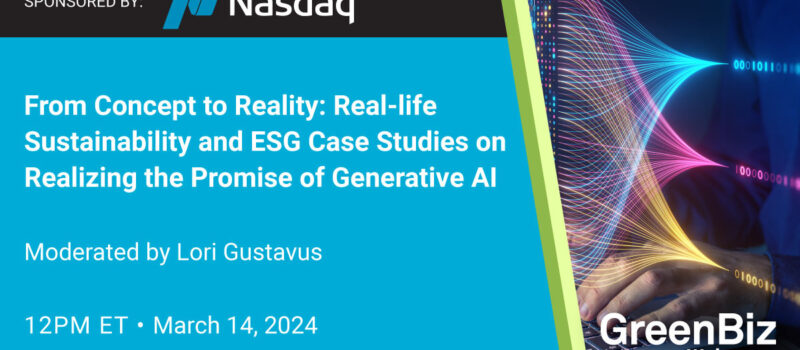 from-concept-to-reality:-real-life-sustainability-and-esg-case-studies-on-realizing-the-promise-of-generative-ai