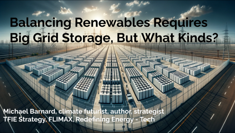balancing-renewables-requires-big-grid-storage,-but-what-kinds?-(india-seminar-slides-&-transcript)