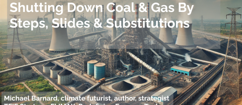 shutting-down-coal-&-gas-by-steps,-slides,-&-substitutions-–-india-utilities-seminar-transcript-&-slides